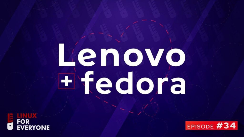 Lenovo and Fedora